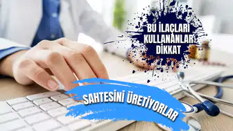 Türkiye'de bu 11 ilacı kullananlar dikkat! Sahtesini satıyorlar...