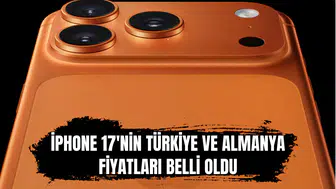 Yeni iPhone 17'nin Türkiye ve Almanya fiyatları arasındaki akılalmaz uçurum