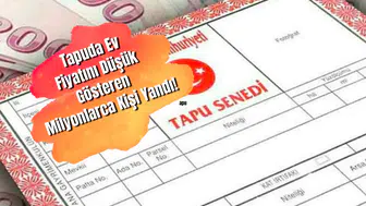 Tapuda ev fiyatını düşük gösteren milyonlarca kişi yandı!