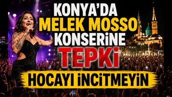 Konya'da Melek Mosso konserine tepki: Hocayı İncitmeyin
