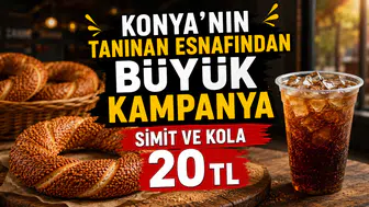 Konya’nın meşhur esnafından büyük kampanya: Simit ve kola 20 TL