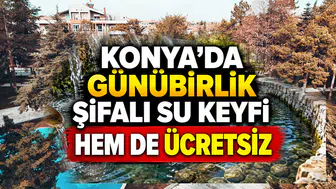 Konya’da günübirlik şifalı su keyfi: Hem de ücretsiz