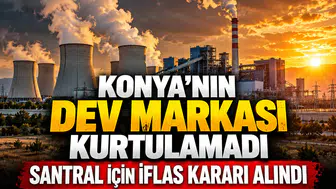 Konya'nın dev markası borca sürüklendi: Tesis için iflas kararı alındı