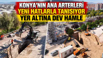 Konya'nın ana arterleri yeni hatlarla tanışıyor: Yer altına dev hamle