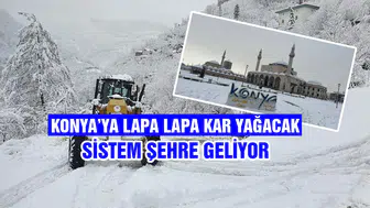 Sistem Konya'ya yağmurla geliyor: Kar bu tarihte yağacak