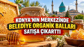 Konya'nın merkezinde belediye organik balları satışa çıkarttı