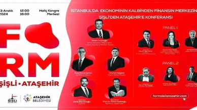 Şişli-Ataşehir Konferansı, ekonomi ve kent dönüşümünü tartışacak