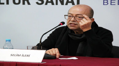 Yazar Selim İleri hayatını aramızdan ayrıldı