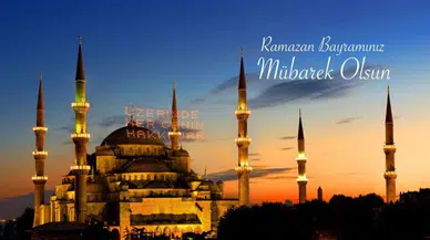 Ramazan Bayramı'nın önemi nedir? Müslümanlar bayramlaşıyor