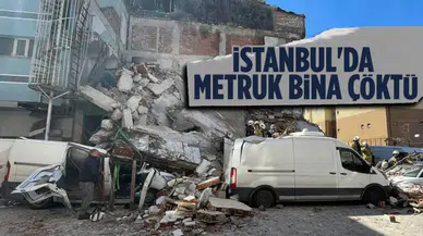 İstanbul'da bina çöktü: Olay yerinden ilk görüntüler