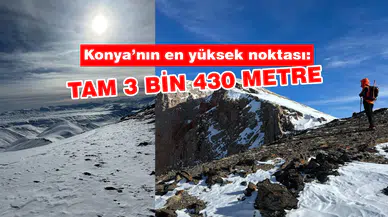 Konya’nın en yüksek noktası: Yüksekliği tam 3 bin 430 metre