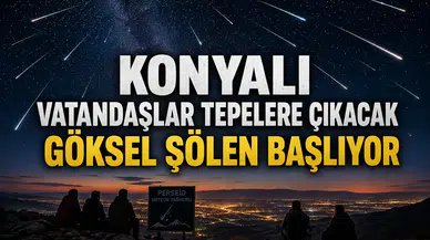 Konyalı vatandaşlar tepelere çıkacak: Göksel şölen başlıyor