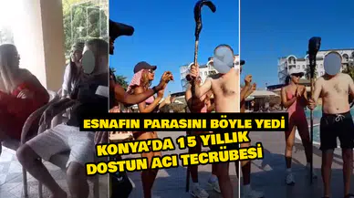 Konya'da esnafları dolandırdı tatil beldelerinde dans etti
