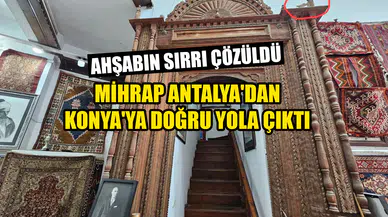Konya'ya ait parça Antalya'dan çıktı: Ahşabın büyük gizemi çözüldü