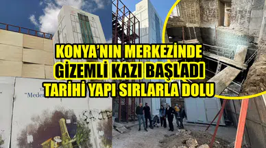 Konya’nın merkezinde gizemli kazı başladı: Tarihi yapı sırlarla dolu