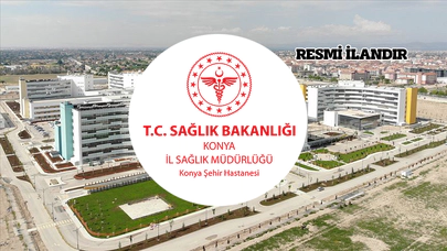 KONYA ŞEHİR HASTANESİ HİZMET ALIMI YAPACAK