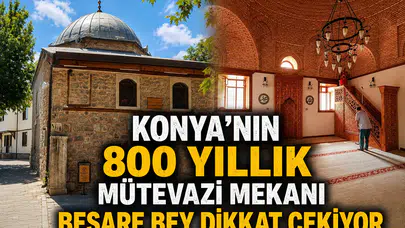 Konya’nın 800 yıllık mütevazi mekanı: Beşare Bey dikkat çekiyor