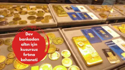 Dev bankadan altın için kusursuz fırtına kehaneti