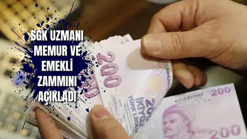 Milyonlarca memur ve emeklinin merakla beklediği zam oranları netleşiyor! SGK uzmanı rakam verdi