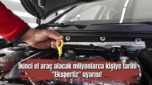 İkinci el araç alacak milyonlarca kişiye tarihi "Ekspertiz" uyarısı! Fiyatlar cep yakıyor