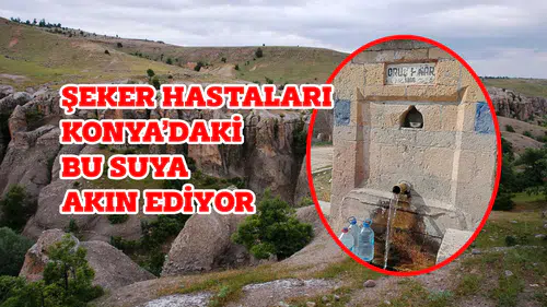 Konya'da bulunan su için turlar düzenleniyor: Şeker Suyu