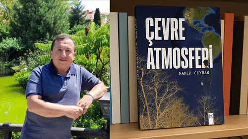 Namık Ceyhan'ın kitabı çıktı: Çevre Atmosferi merak uyandırdı