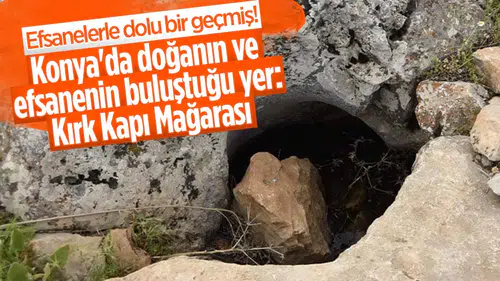 Konya'daki o mağarada bulunan 40. odanın sırrı: Türkiye'nin kaderini değiştirebilir