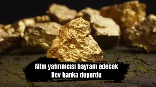 Altın yatırımcısı bayram edecek: Dev banka duyurdu