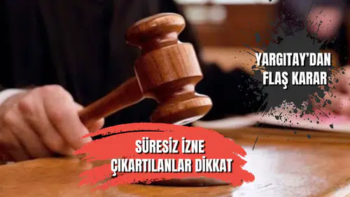 Pandemide ücretsiz izne çıkarılan milyonlarca çalışana Yargıtay'dan tarihi müjde!