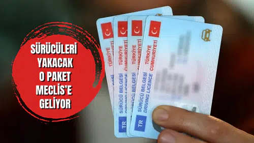 Milyonlarca sürücüyü "Yakan" o paket meclis'e geliyor! Ehliyetiniz iptal olabilir