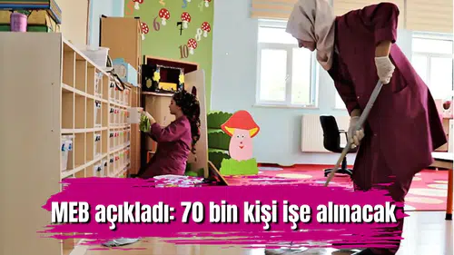 MEB açıkladı: 70 bin kişi işe alınacak