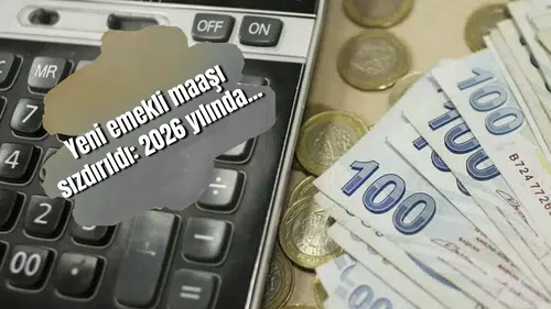 Yeni emekli maaşı sızdırıldı: 2026 yılında...