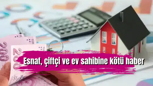 Milyonlara gece yarısı şoku: Esnaf, çiftçi ve ev sahibine kötü haber