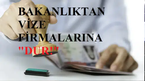 Vatandaş vize alabilecek mi: Vize firmalarına yaptırım
