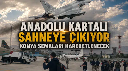 Anadolu Kartalı sahneye çıkıyor: Konya semaları hareketlenecek
