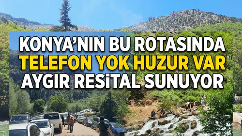 Konya’nın bu rotasında telefon yok huzur var: Aygır resital sunuyor