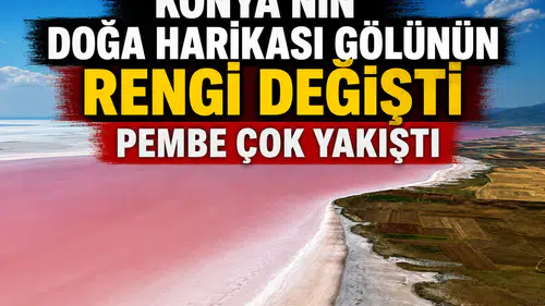 Konya'nın doğa harikası gölünün rengi değişti: Pembe çok yakıştı
