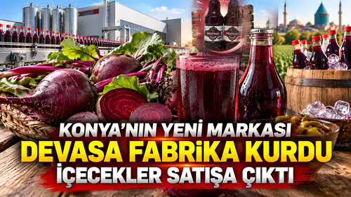 Konya'nın yeni markası devasa fabrika kurdu: İçecekler satışa çıktı