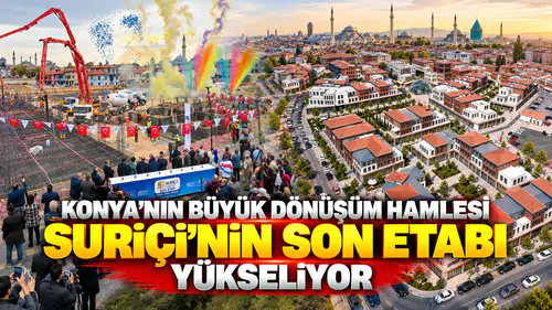 Konya'nın en yeni çarşısında son perde açılıyor: Suriçi'nde düğmeye basıldı