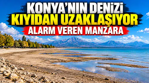 Konya'nın denizi kıyıdan uzaklaşıyor: Alarm veren manzara