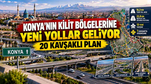 Konya'nın trafik haritası yeniden çizildi: 20 kavşaklı plan yapıldı