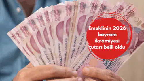 Emeklinin 2026 bayram ikramiyesi tutarı belli oldu