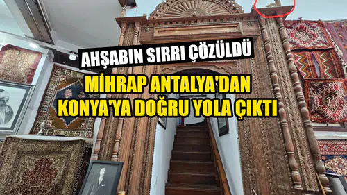 Konya'ya ait parça Antalya'dan çıktı: Ahşabın büyük gizemi çözüldü