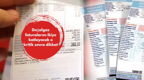 Doğalgaz faturalarını ikiye katlayacak o kritik sınıra dikkat