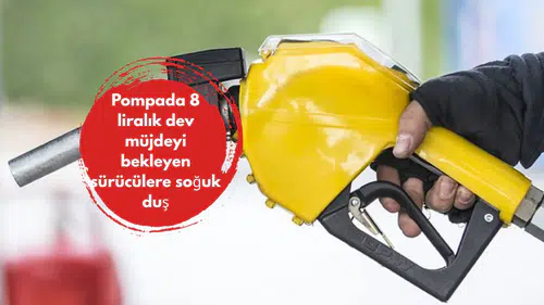 Pompada 8 liralık dev müjdeyi bekleyen sürücülere soğuk duş