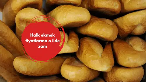 Halk ekmek fiyatlarına o ilde zam