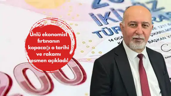 Ünlü ekonomist fırtınanın kopacağı o tarihi ve rakamı resmen açıkladı!