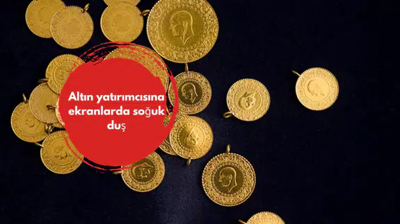 Altın yatırımcısına ekranlarda soğuk duş