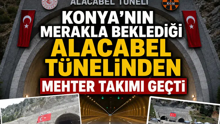 Konya'nın merakla beklediği Alacabel Tünelinden Mehter Takımı geçti