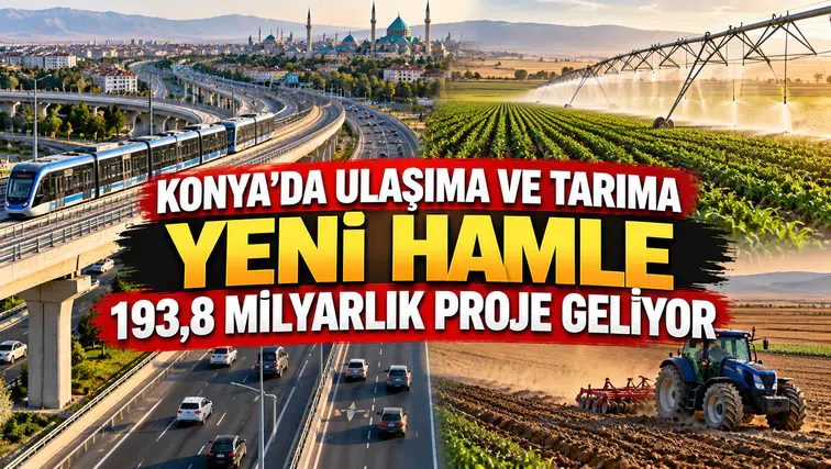 Konya'nın 193,8 milyarlık projeleri yükseliyor: Şehre yeni hamle